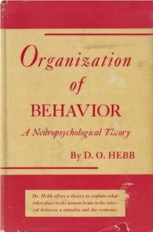 The Organization of Behaviour: A Neurop- sychological Theory
