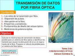 Cálculo necesario para transmitir la luz a través de largas distancias valiéndose de la fibra óptica.