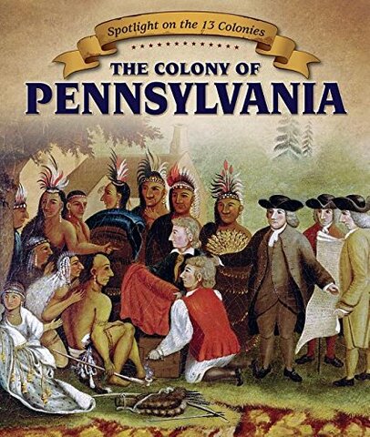 Pennsylvania Becomes a Colony