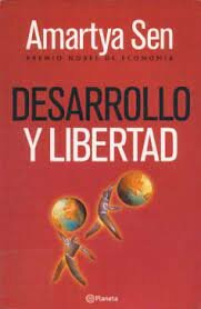 El desarrollo como libertad - Amartya Sen