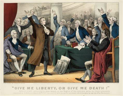 Patrick Henry's "Give me Liberty or give me Death" Speach