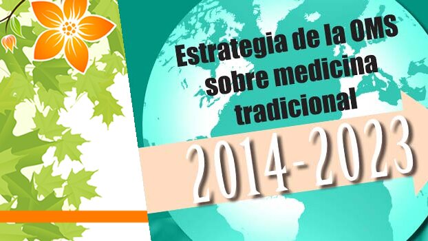 Documento de Estrategia sobre Medicina Tradicional de la OMS