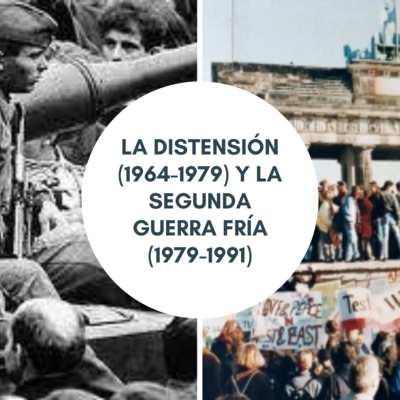 Timeline: La distensión (1964-1979) y la segunda Guerra Fría (1979-1991)