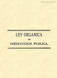 La Ley Orgánica de Instrucción Pública