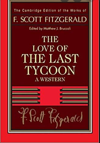“The love of the last tycoon”