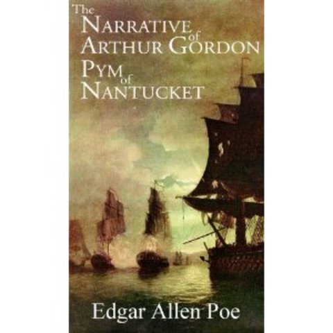 First Novel, The Narrative of Arthur Gordon Pym