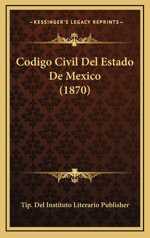 La Codificación Civil en México