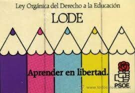 LEY ORGÁNICA REGULADORA DEL DERECHO A LA EDUCACIÓN (LODE)