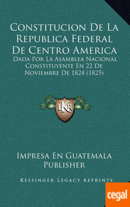 Constitución Federal de Centroamérica