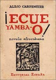 Ecué-Yamba-O de Carpenier