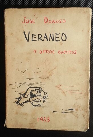 Primer libro Veraneo y otros cuentos de Jose Donoso