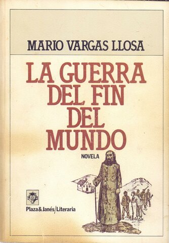 La guerra del fin del mundo, Mario Vargas Llosa