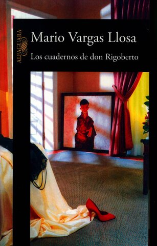 Los cuadernos de don Rigoberto, Mario Vargas Llosa