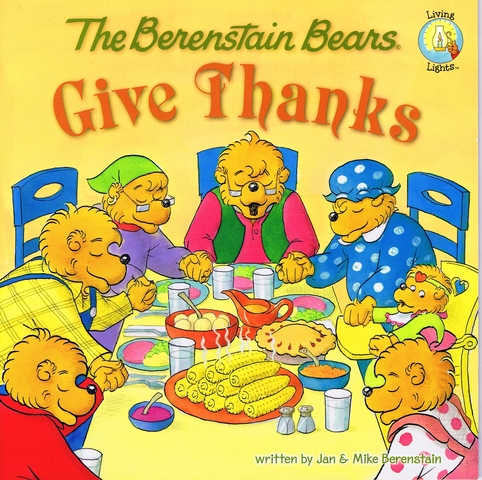 The Berenstain Bears Give Thanks published.