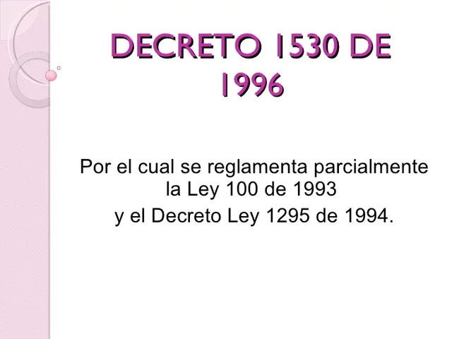 Decreto 1530 de 1996