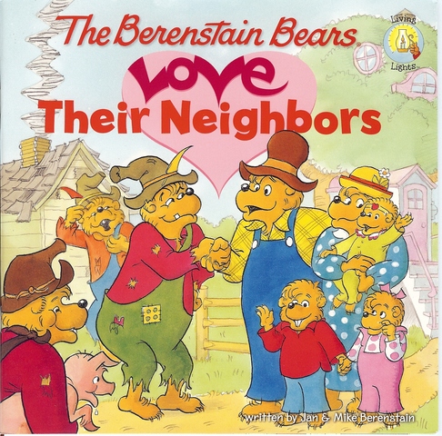 The Berenstain Bears Love Their Neighbors published.
