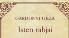 Timeline: Gárdonyi Géza: Isten rabjai
