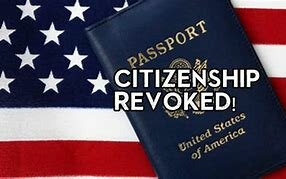 Citizenship Revoked