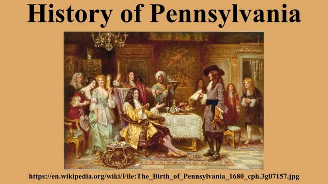 William Penn established Pennsylvania Colony