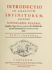 Publicação da obra: "Introductio in analysin infinitorum" - Introdução à Análise dos Infinitos, cuja importância para a análise dos infinitos de Newton e Leibniz é comparado ao Elements, de Euclides