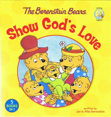 The Berenstain Bears Show God's Love published.