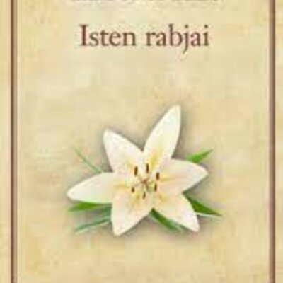 Timeline: Isten rabjai