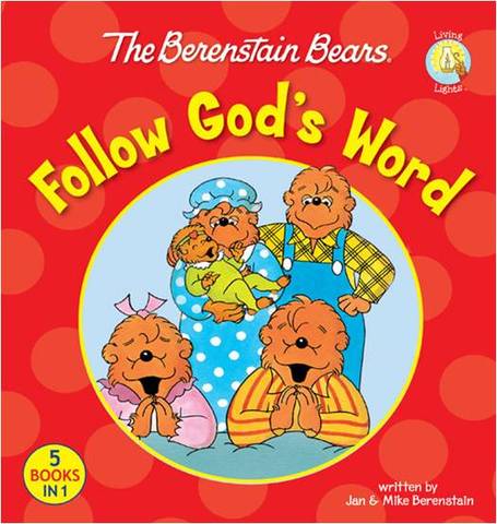 The Berenstain Bears Follow God's Word published.