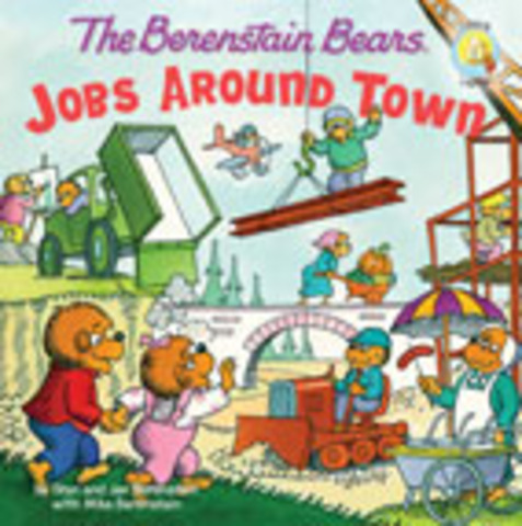 The Berenstain Bears' Jobs Around Town published.