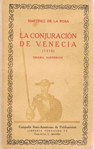 LA CONJURACIÓN DE VENECIA - Francisco Martínez de la Rosa