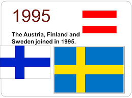 AUSTRIA, SWEDEN AND FINLAND