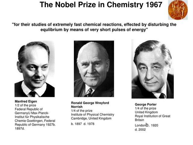 Manfred Eigen, Ronald George Wreyford Norrish, George Porter