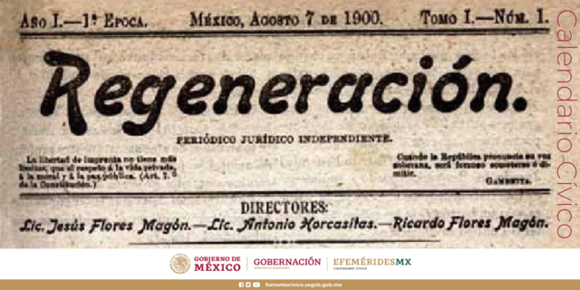 Los hermanos Flores Magón crean el periódico ´´Regeneración´´