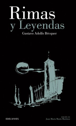 RIMAS Y LEYENDAS - Gustavo Adolfo Bécquer