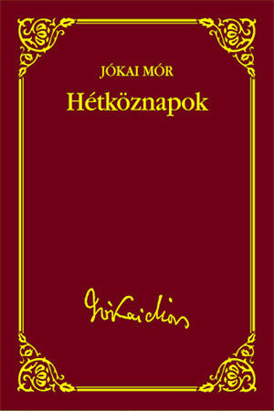 Első regénye, a Hétköznapok