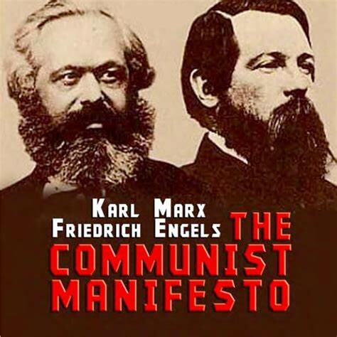 Karl Marx published the "Communist Manifesto" with Friedrich Engels