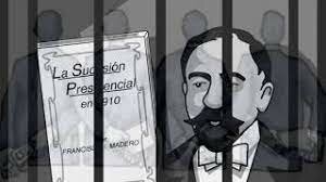 Madero fue encarcelado por orden del gobierno