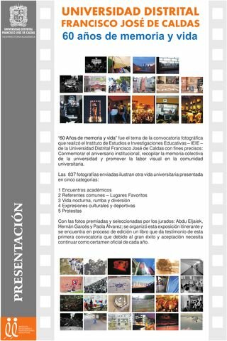 Universidad Distrital 60 años de memoria y vida