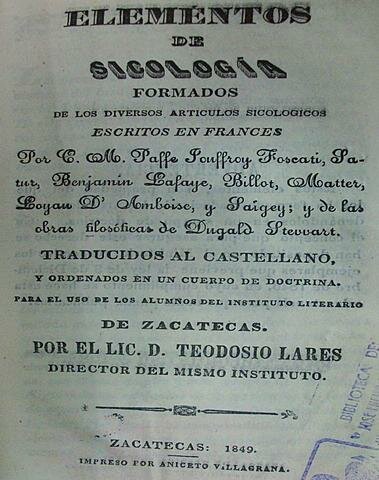 Teodosio Lares publica el primer libro de psicología en México