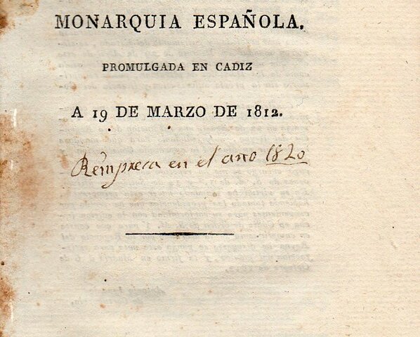 La Constitución Política de la Monarquía Española o "La Pepa".