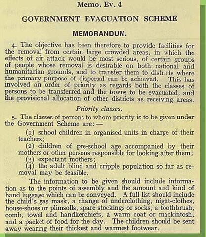 September 1939: "Schoolchildren, their teachers, mothers with children under five, pregnant women and some disabled people were moved...to smaller towns and villages in the countryside" (Evacuation: When did evacuation start in Britain?).