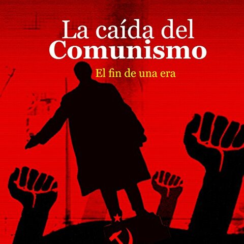 CAÍDA DEL COMUNISMO