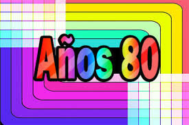 AÑOS 80