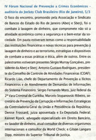 IV Fórum Nacional de prevenção a Crimes Econômicos - auditório do Jockey Club Brasileiro (Rio de Janeiro), 5 de março de 2008