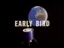 Early bird, worlds first commercial satellite, is launched