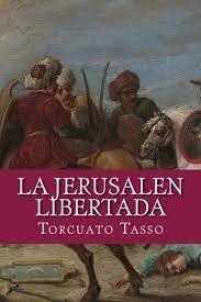 TOQUATO TASSO (JERUSALÉN LIBERADA)