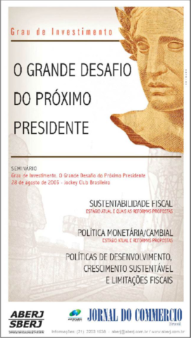 Seminário da Aberj/Sberj e do Jornal do Commercio debate hoje desafios do próximo presidente