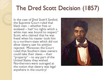 Supreme court hands down Dred Scott decision