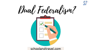 Dual Federalism