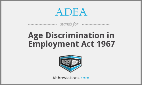 Age Discrimination in Employment Act
