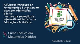 Timeline: Marcos e características das transformações da informática/internet no EaD
